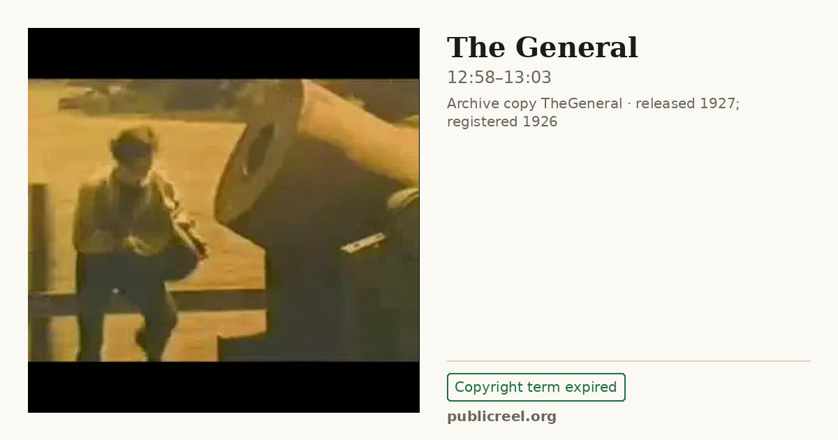 Frame from THE GENERAL (1926) at 12:58; US record: Copyright term expired