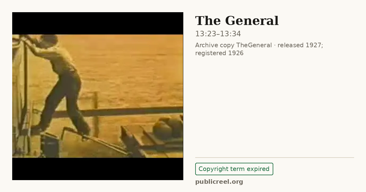 Frame from THE GENERAL (1926) at 13:23; US record: Copyright term expired