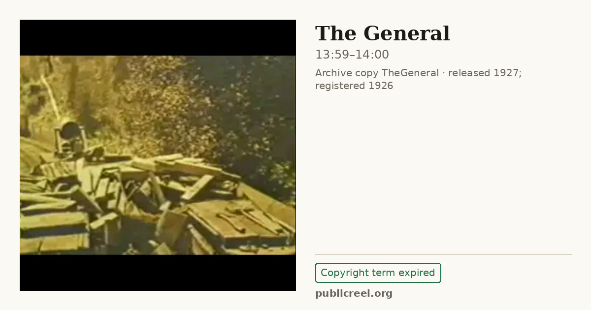 Frame from THE GENERAL (1926) at 13:59; US record: Copyright term expired