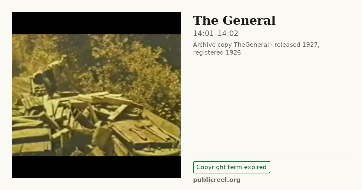 Frame from THE GENERAL (1926) at 14:01; US record: Copyright term expired
