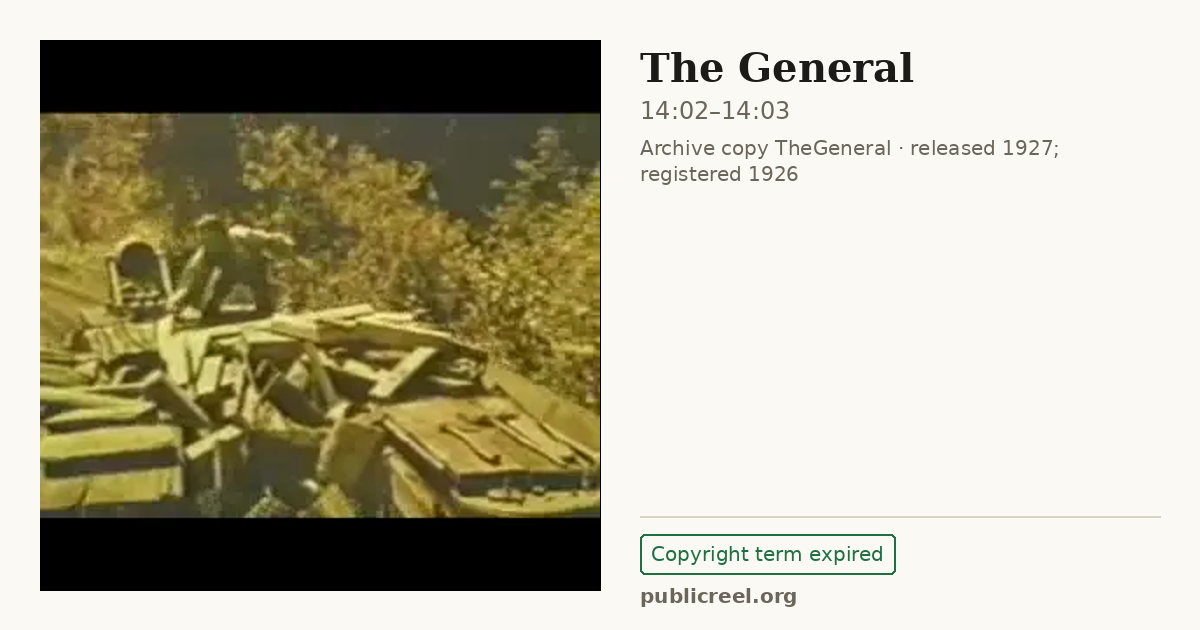 Frame from THE GENERAL (1926) at 14:02; US record: Copyright term expired