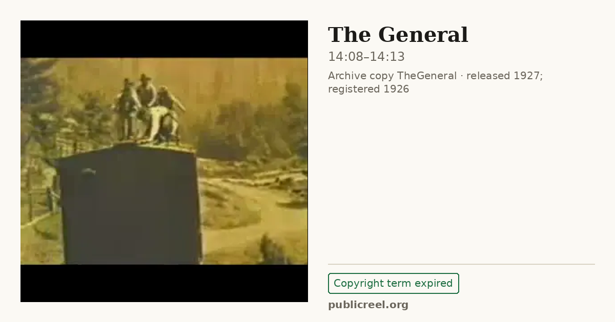 Frame from THE GENERAL (1926) at 14:08; US record: Copyright term expired