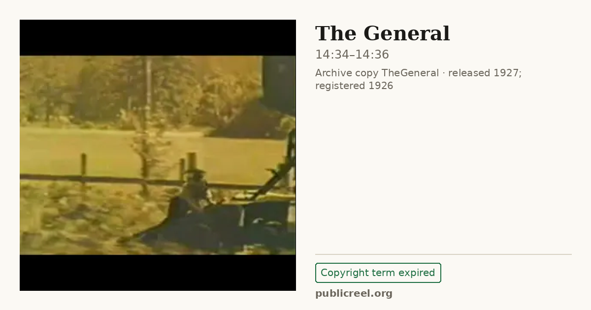 Frame from THE GENERAL (1926) at 14:34; US record: Copyright term expired