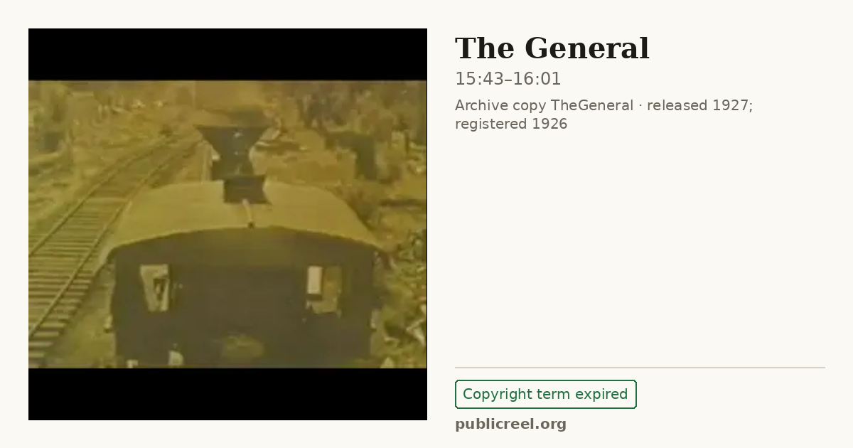Frame from THE GENERAL (1926) at 15:43; US record: Copyright term expired