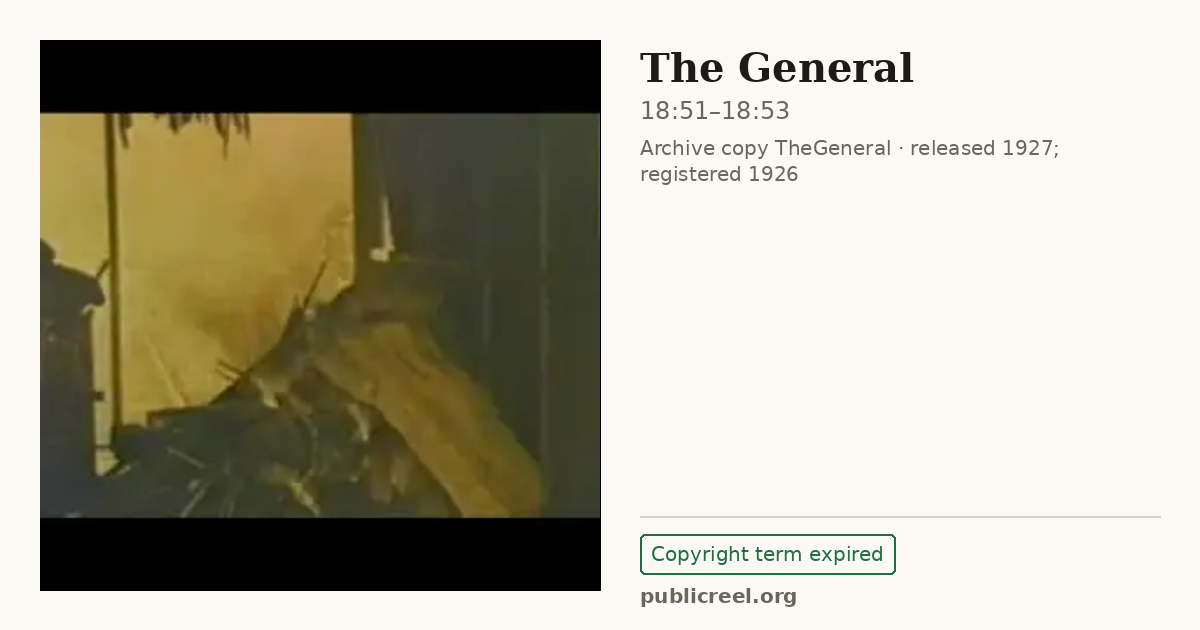 Frame from THE GENERAL (1926) at 18:51; US record: Copyright term expired
