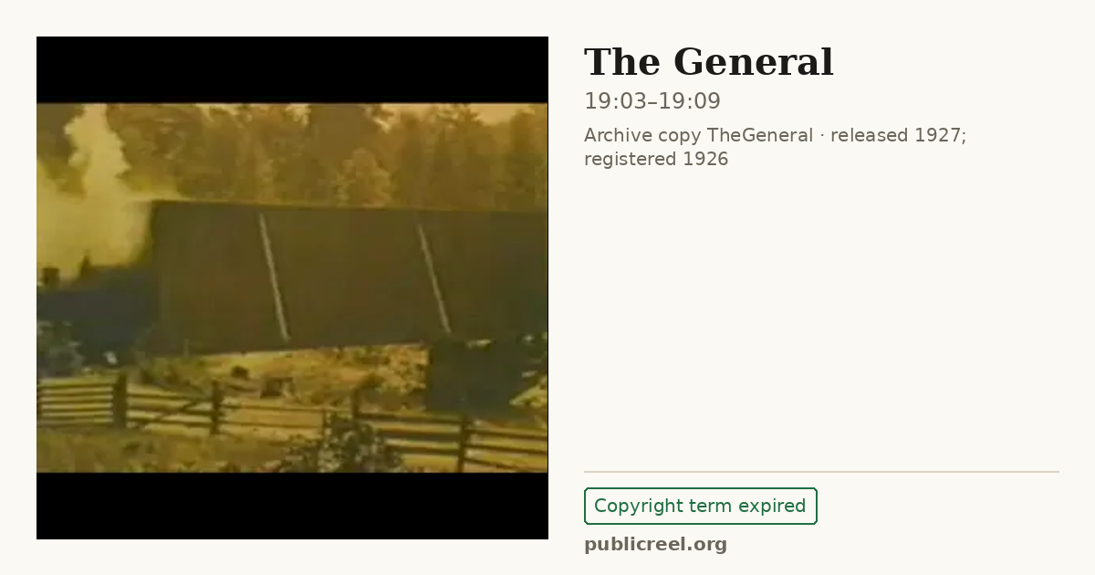 Frame from THE GENERAL (1926) at 19:03; US record: Copyright term expired