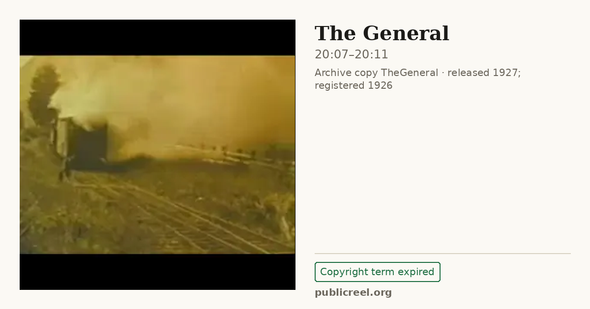Frame from THE GENERAL (1926) at 20:07; US record: Copyright term expired
