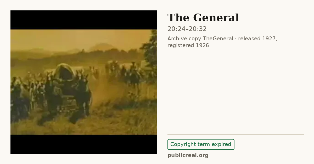 Frame from THE GENERAL (1926) at 20:24; US record: Copyright term expired