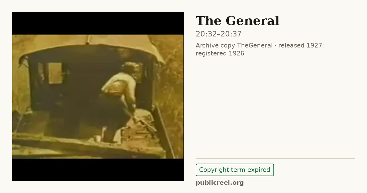 Frame from THE GENERAL (1926) at 20:32; US record: Copyright term expired