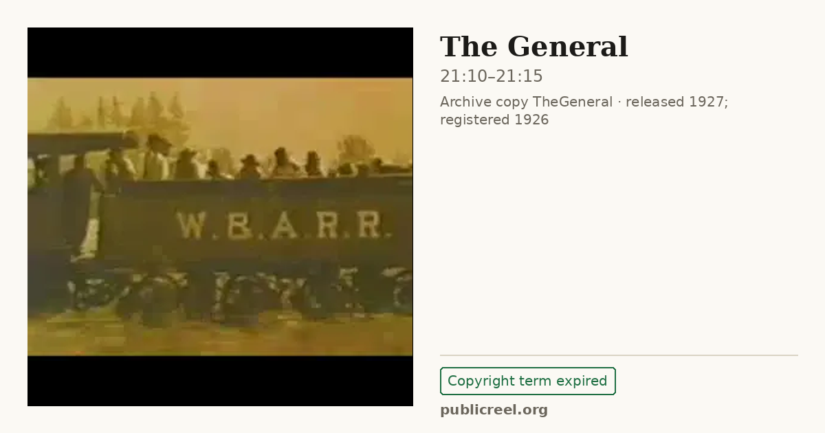 Frame from THE GENERAL (1926) at 21:10; US record: Copyright term expired