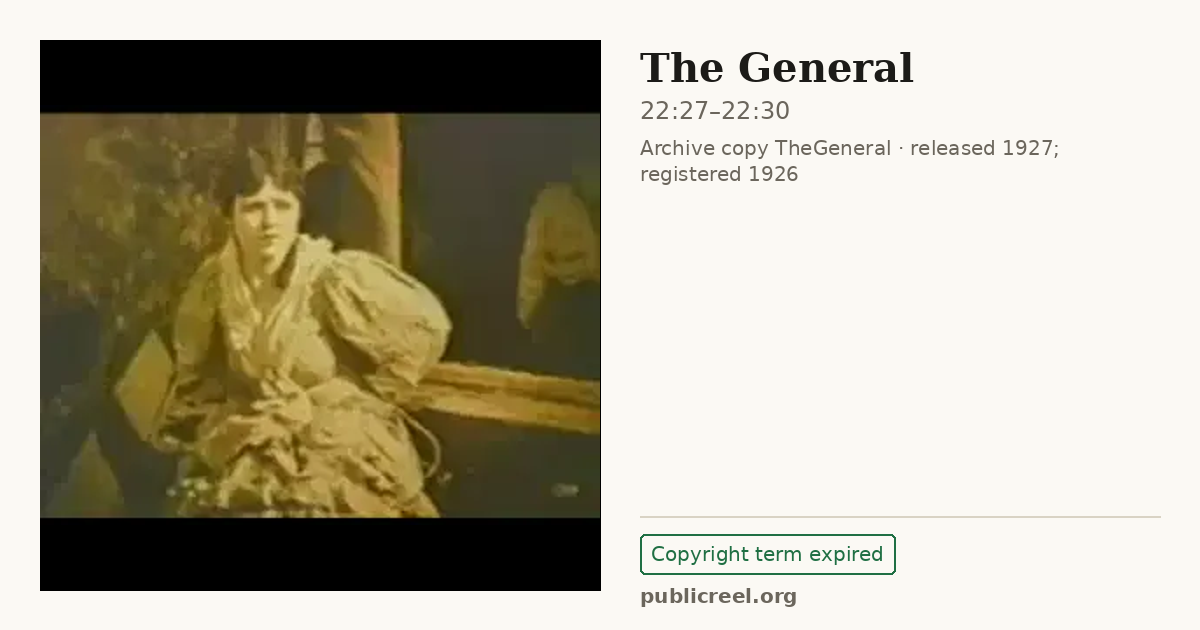 Frame from THE GENERAL (1926) at 22:27; US record: Copyright term expired