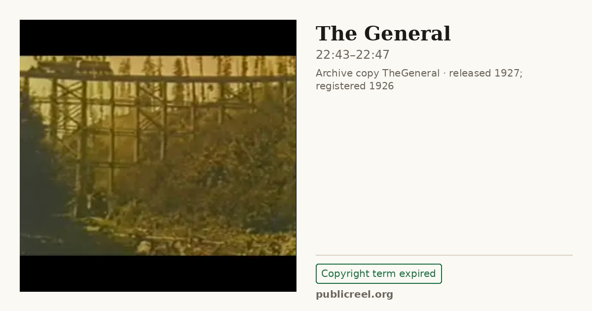 Frame from THE GENERAL (1926) at 22:43; US record: Copyright term expired