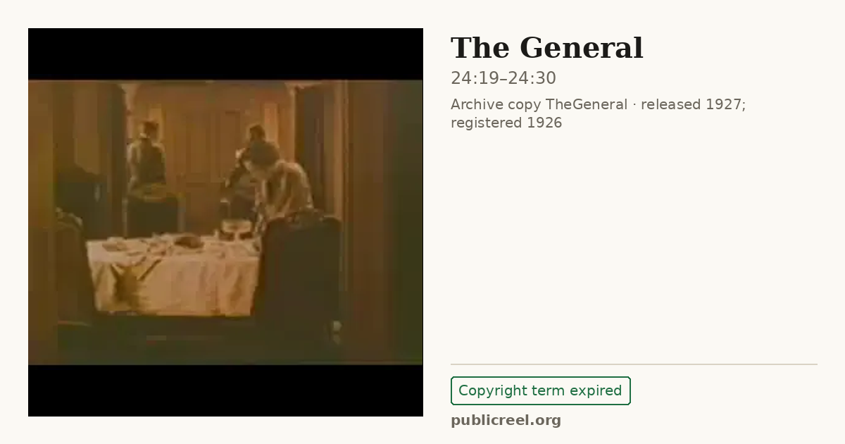 Frame from THE GENERAL (1926) at 24:19; US record: Copyright term expired