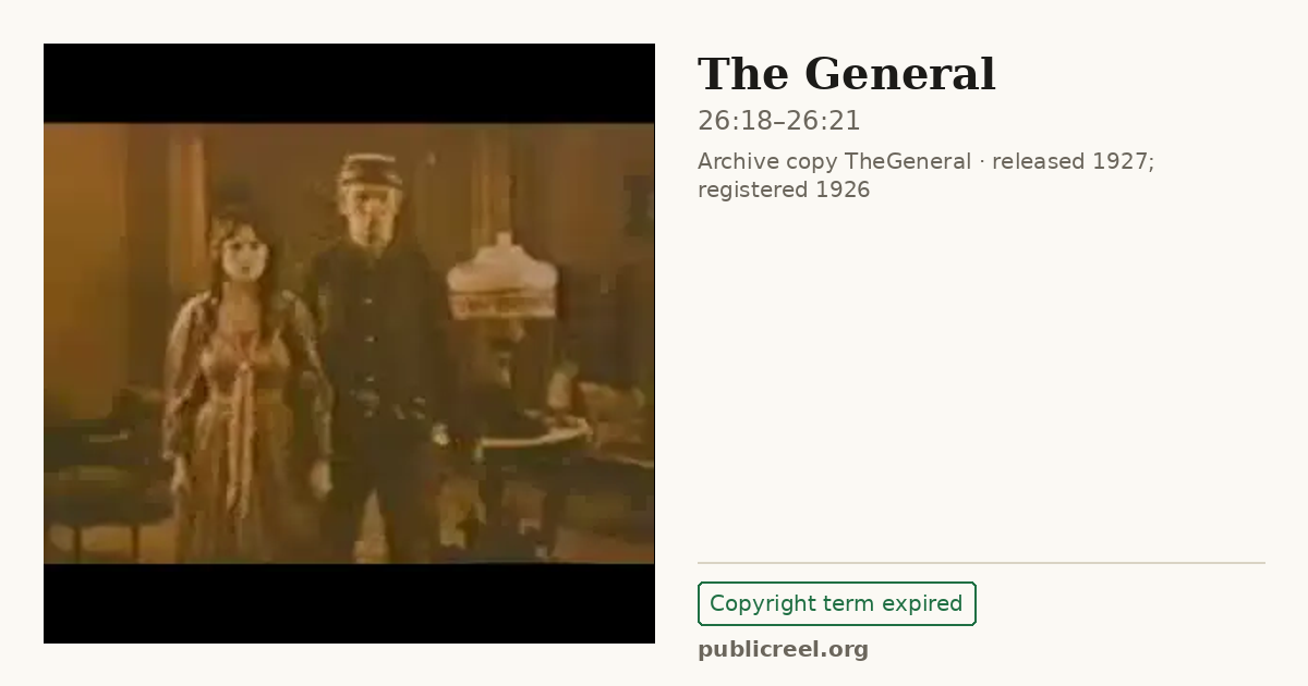 Frame from THE GENERAL (1926) at 26:18; US record: Copyright term expired