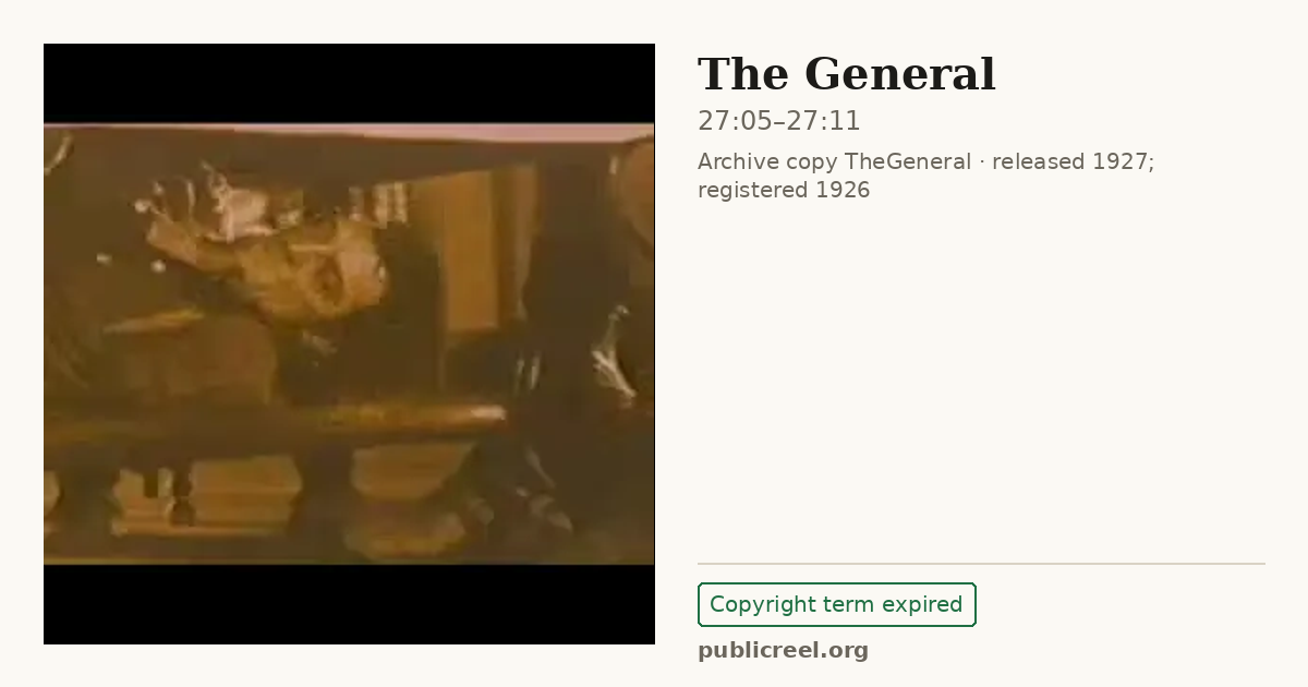 Frame from THE GENERAL (1926) at 27:05; US record: Copyright term expired