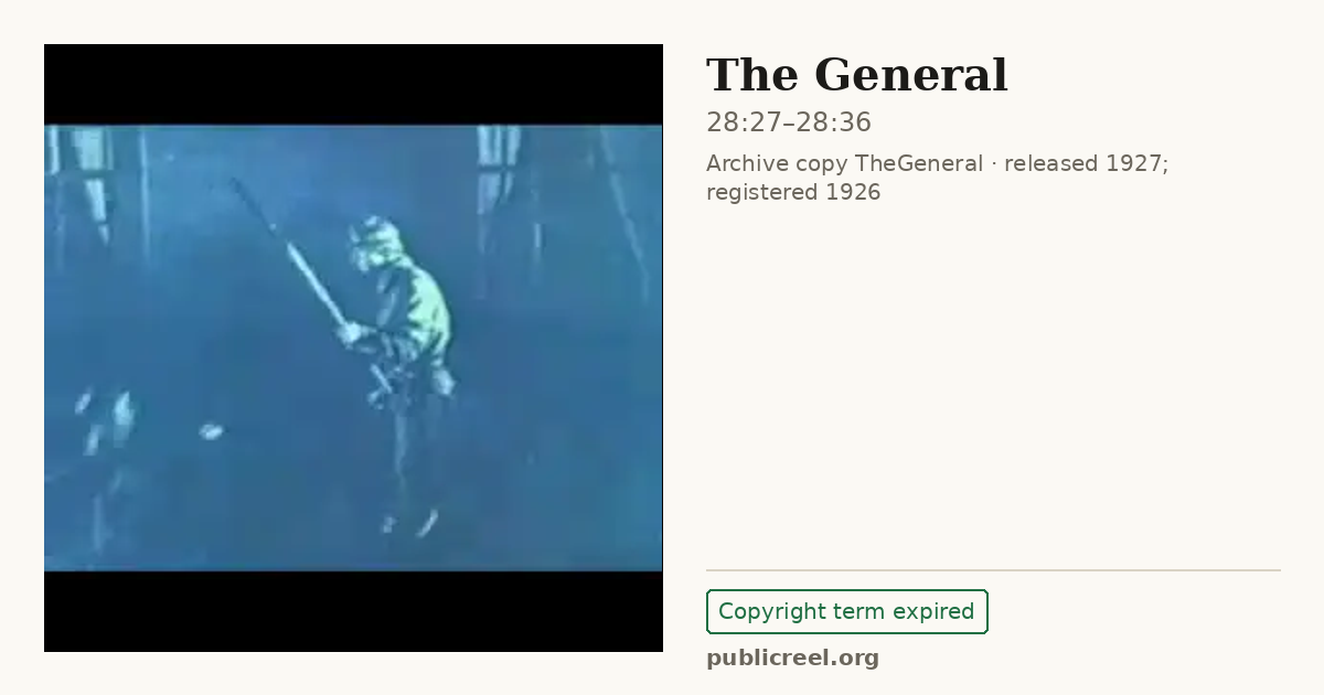 Frame from THE GENERAL (1926) at 28:27; US record: Copyright term expired
