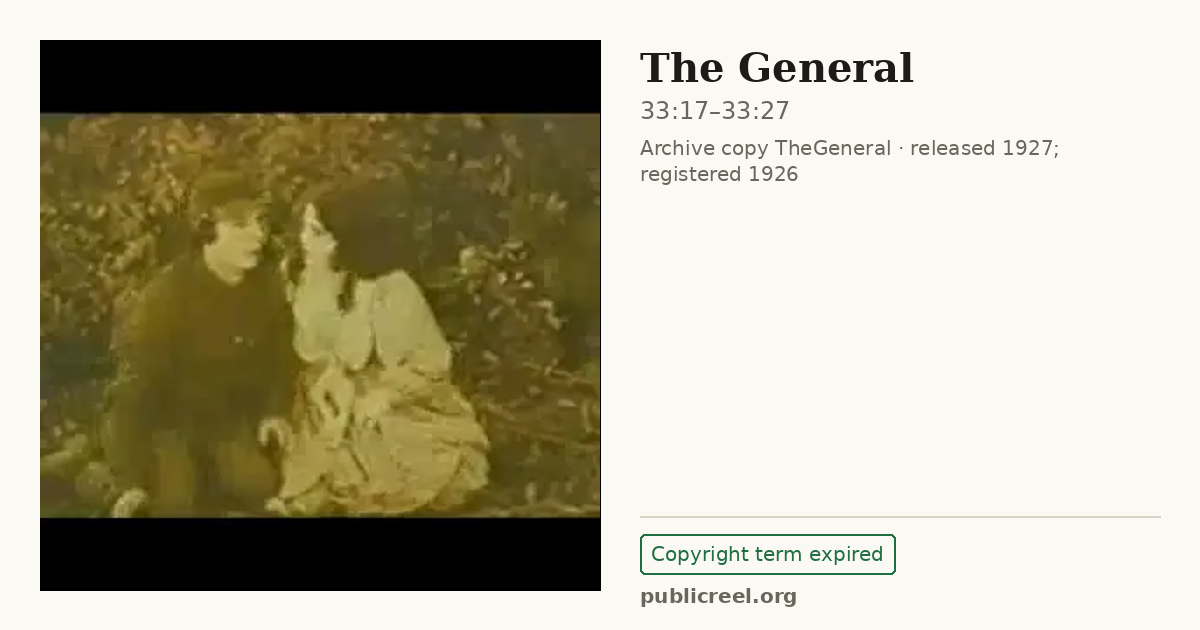 Frame from THE GENERAL (1926) at 33:17; US record: Copyright term expired