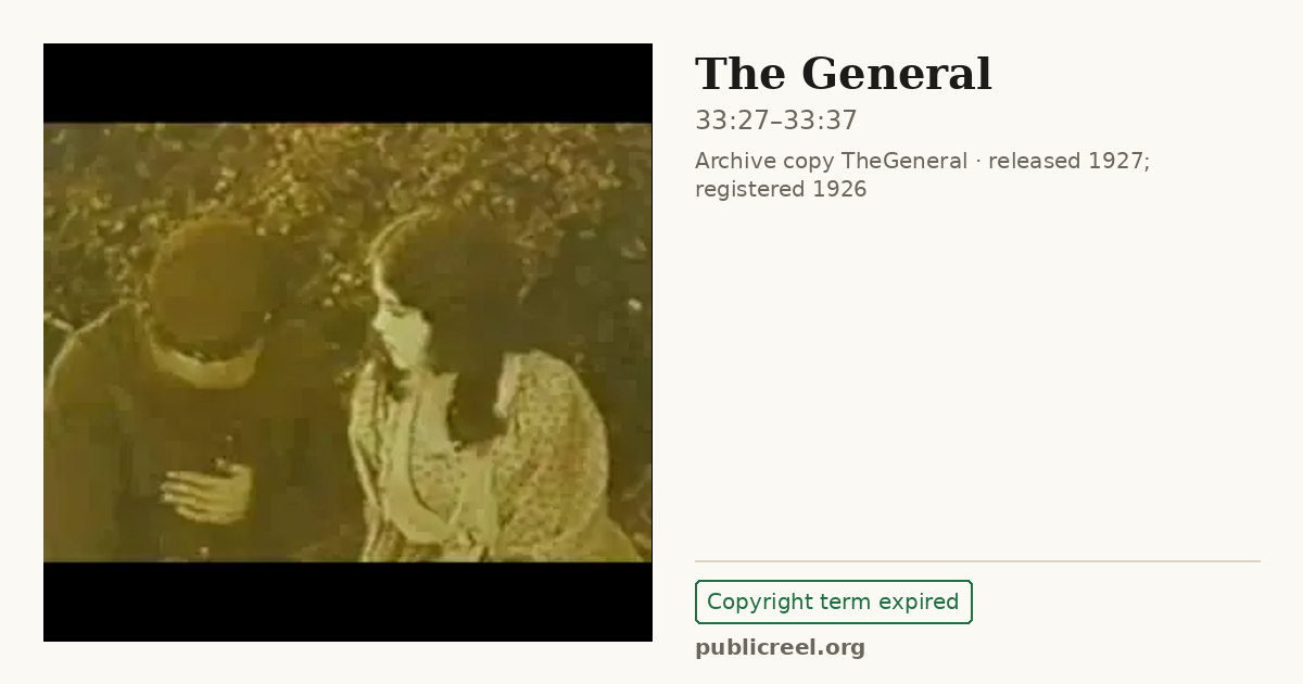 Frame from THE GENERAL (1926) at 33:27; US record: Copyright term expired