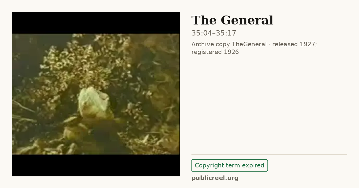Frame from THE GENERAL (1926) at 35:04; US record: Copyright term expired