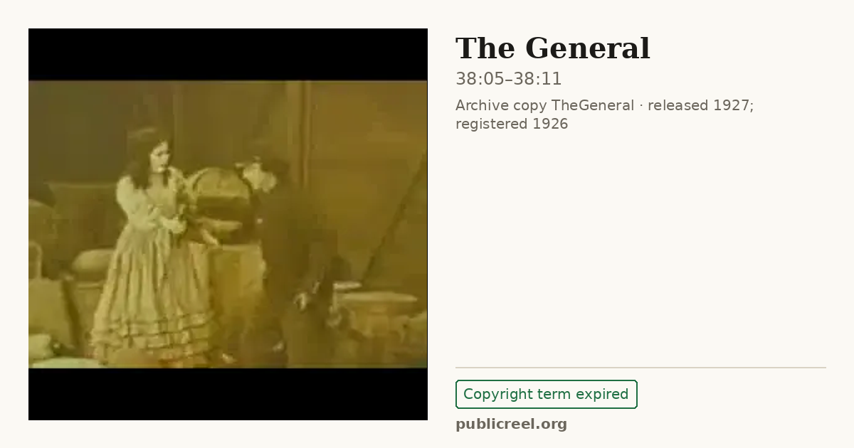 Frame from THE GENERAL (1926) at 38:05; US record: Copyright term expired