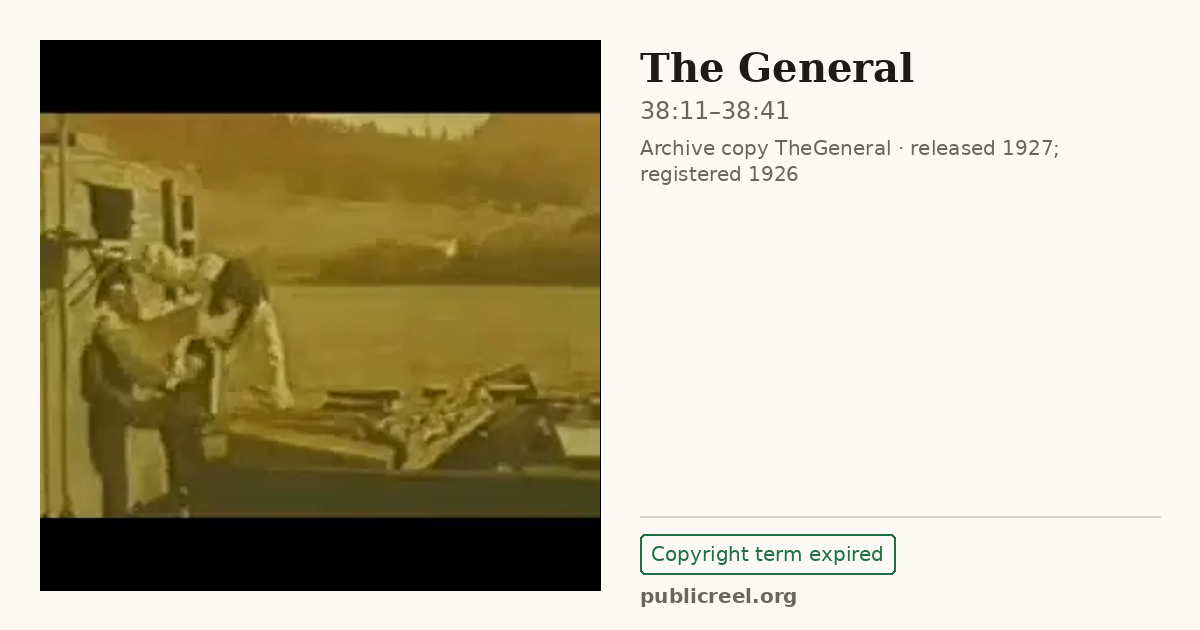 Frame from THE GENERAL (1926) at 38:11; US record: Copyright term expired