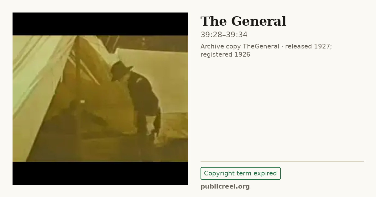 Frame from THE GENERAL (1926) at 39:28; US record: Copyright term expired