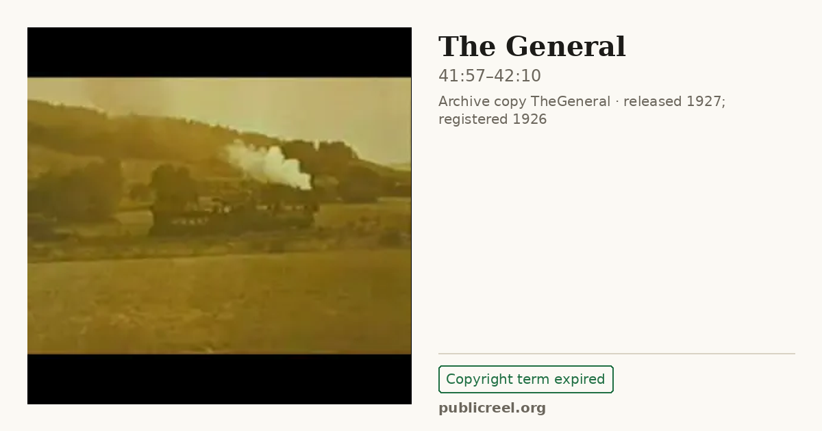 Frame from THE GENERAL (1926) at 41:57; US record: Copyright term expired