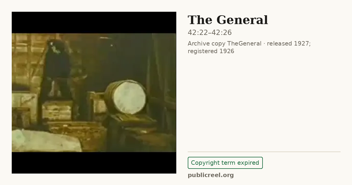 Frame from THE GENERAL (1926) at 42:22; US record: Copyright term expired