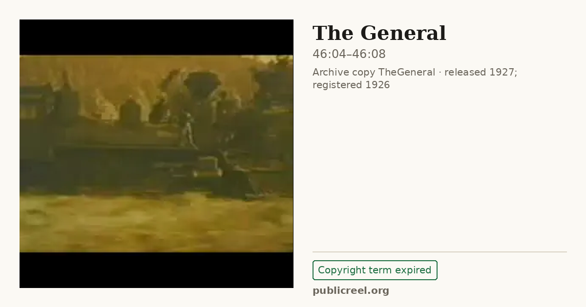Frame from THE GENERAL (1926) at 46:04; US record: Copyright term expired