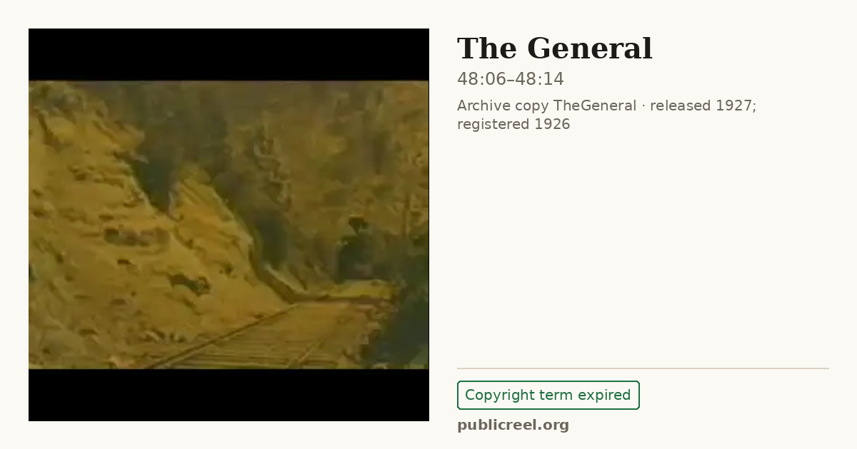 Frame from THE GENERAL (1926) at 48:06; US record: Copyright term expired