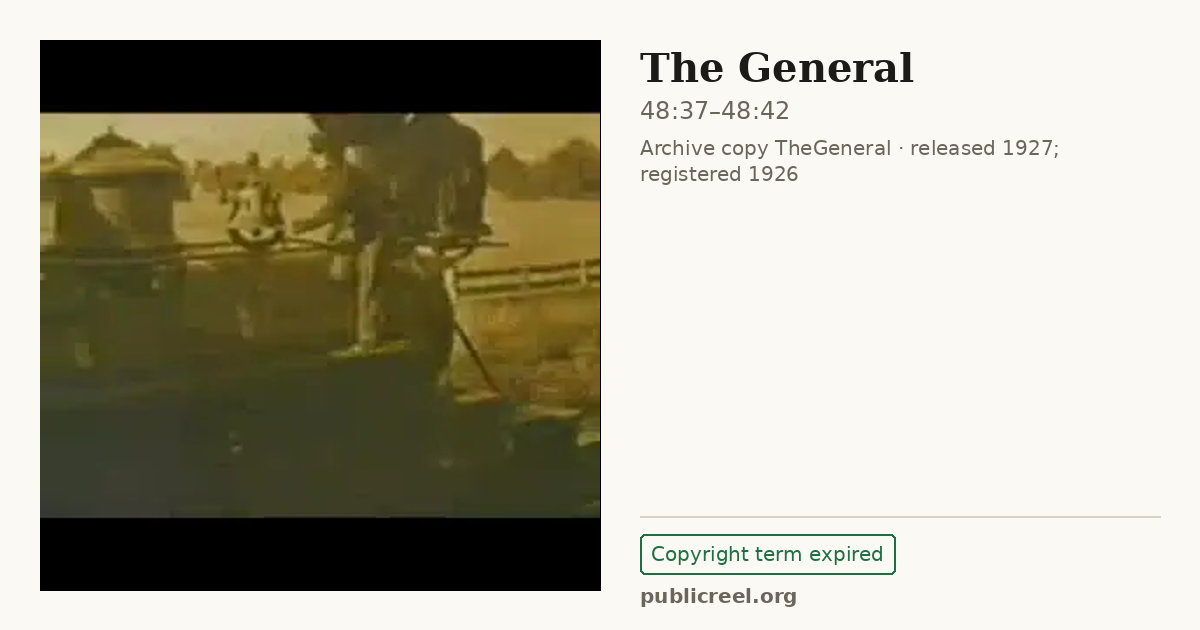 Frame from THE GENERAL (1926) at 48:37; US record: Copyright term expired