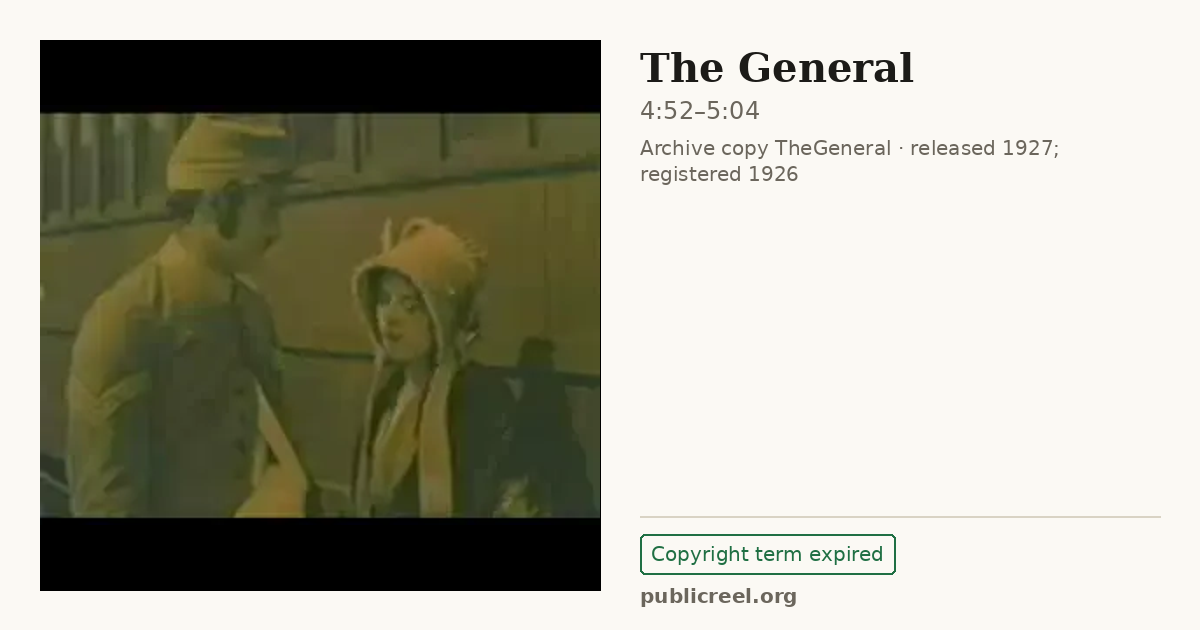 Frame from THE GENERAL (1926) at 4:52; US record: Copyright term expired