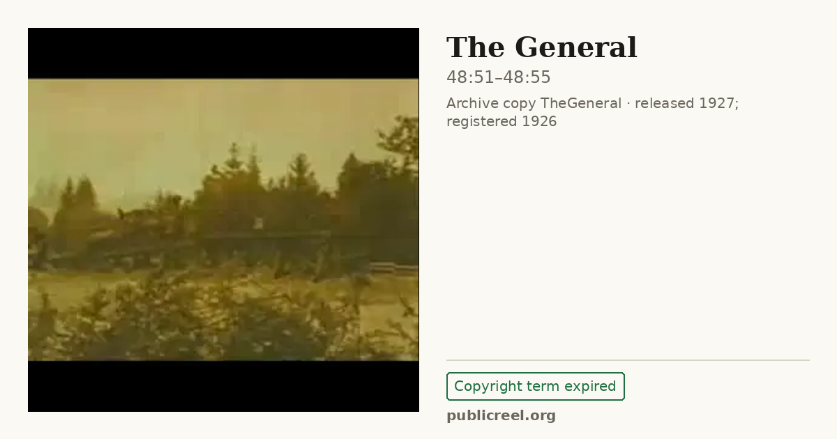 Frame from THE GENERAL (1926) at 48:51; US record: Copyright term expired