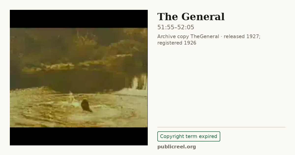 Frame from THE GENERAL (1926) at 51:55; US record: Copyright term expired