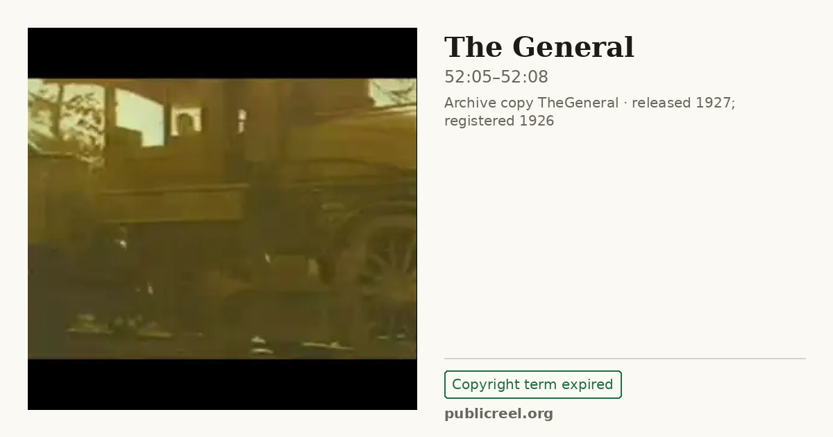 Frame from THE GENERAL (1926) at 52:05; US record: Copyright term expired
