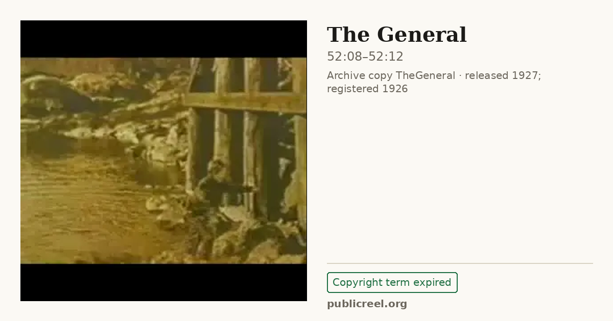 Frame from THE GENERAL (1926) at 52:08; US record: Copyright term expired