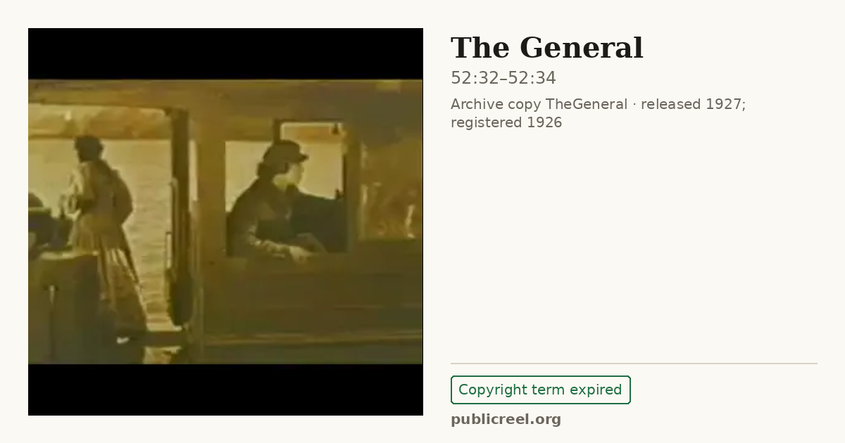 Frame from THE GENERAL (1926) at 52:32; US record: Copyright term expired