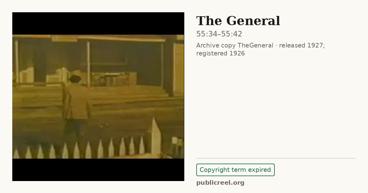 Frame from THE GENERAL (1926) at 55:34; US record: Copyright term expired