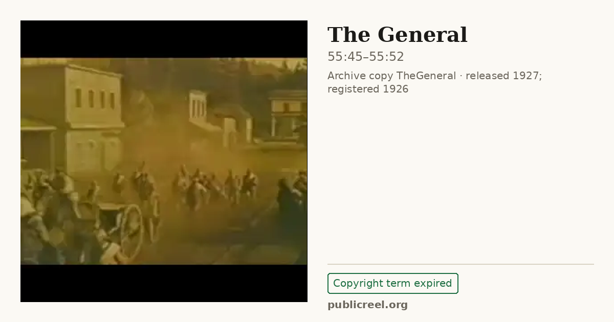 Frame from THE GENERAL (1926) at 55:45; US record: Copyright term expired