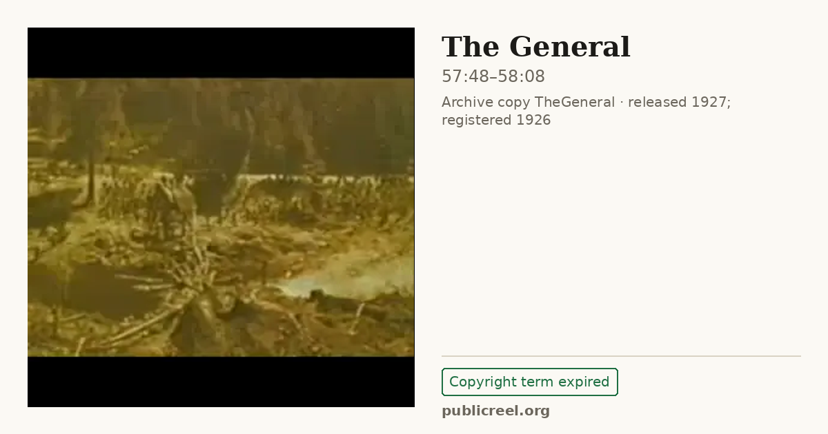 Frame from THE GENERAL (1926) at 57:48; US record: Copyright term expired