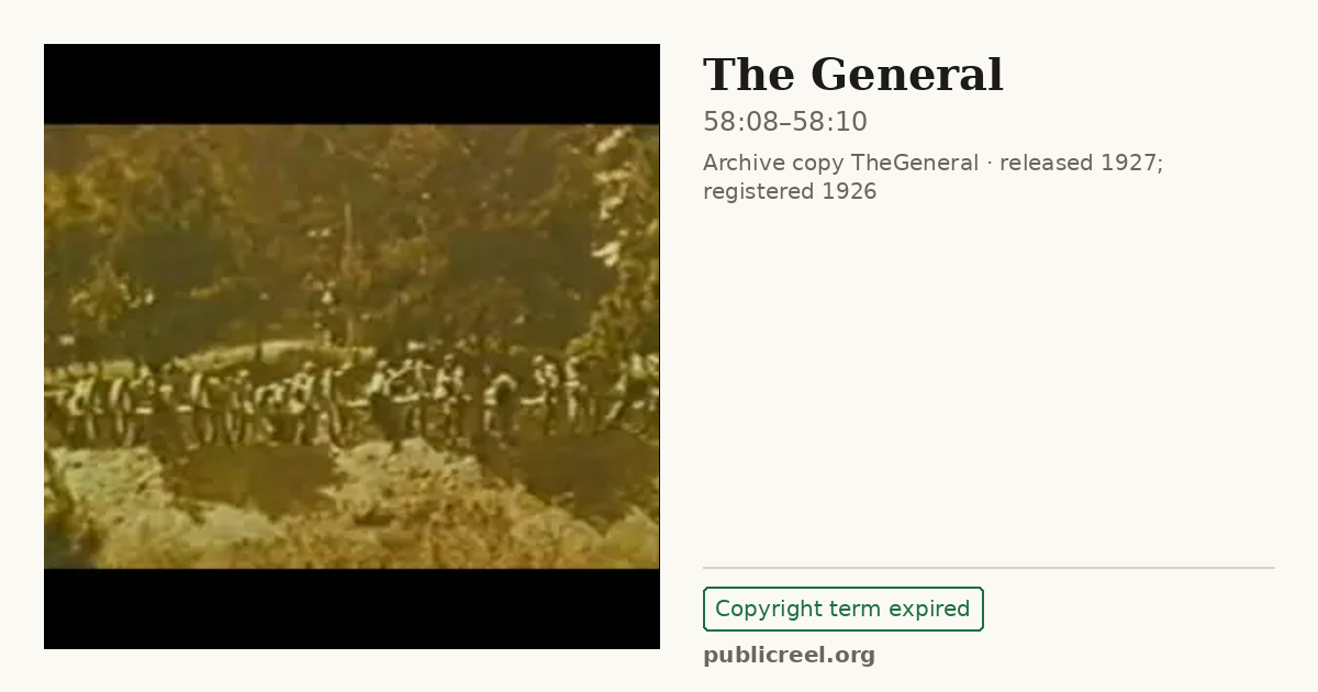 Frame from THE GENERAL (1926) at 58:08; US record: Copyright term expired