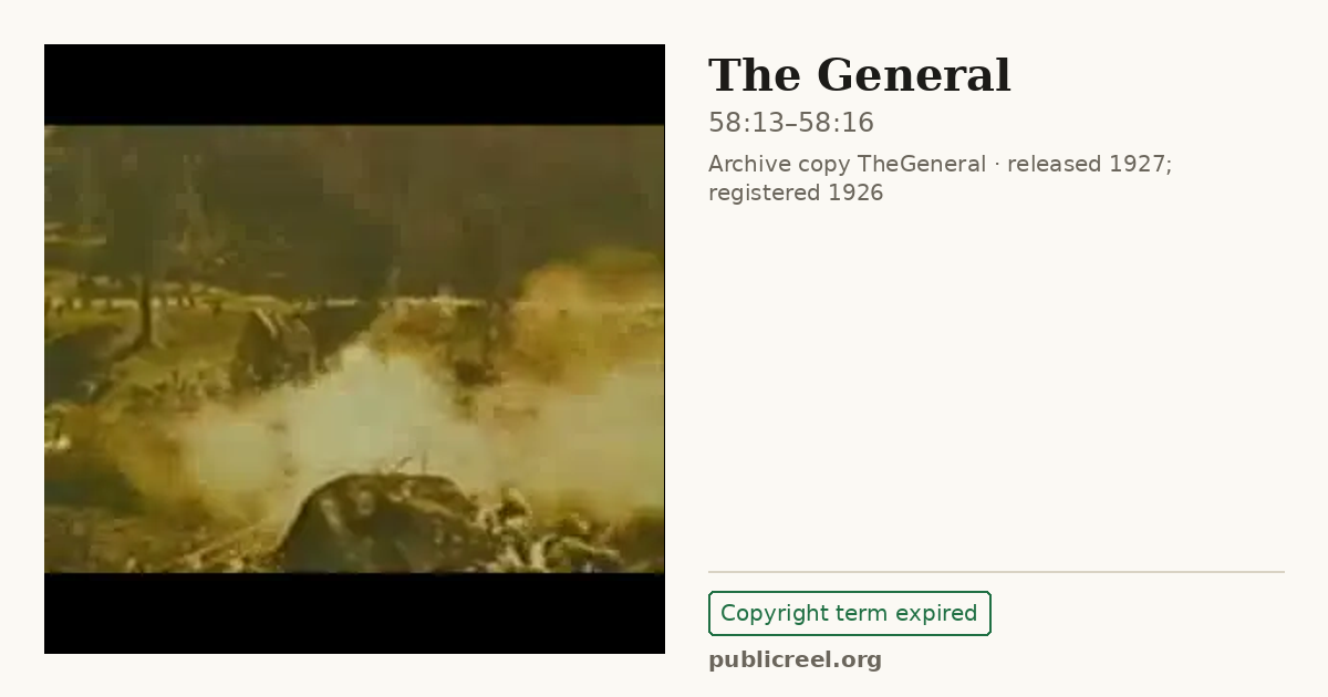 Frame from THE GENERAL (1926) at 58:13; US record: Copyright term expired