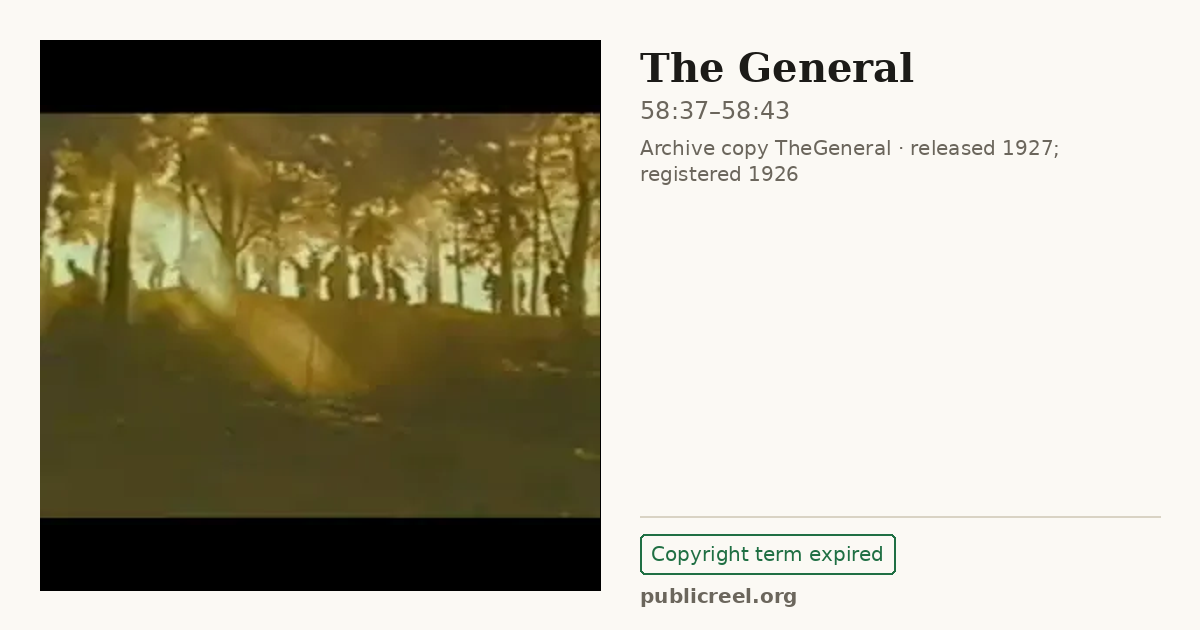 Frame from THE GENERAL (1926) at 58:37; US record: Copyright term expired