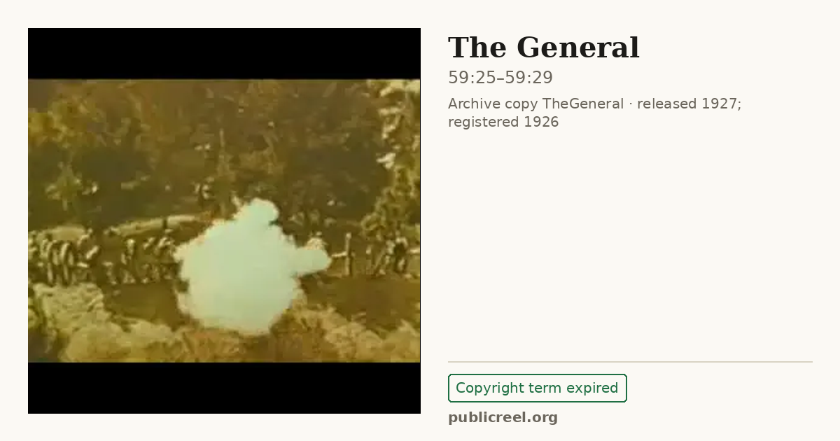 Frame from THE GENERAL (1926) at 59:25; US record: Copyright term expired