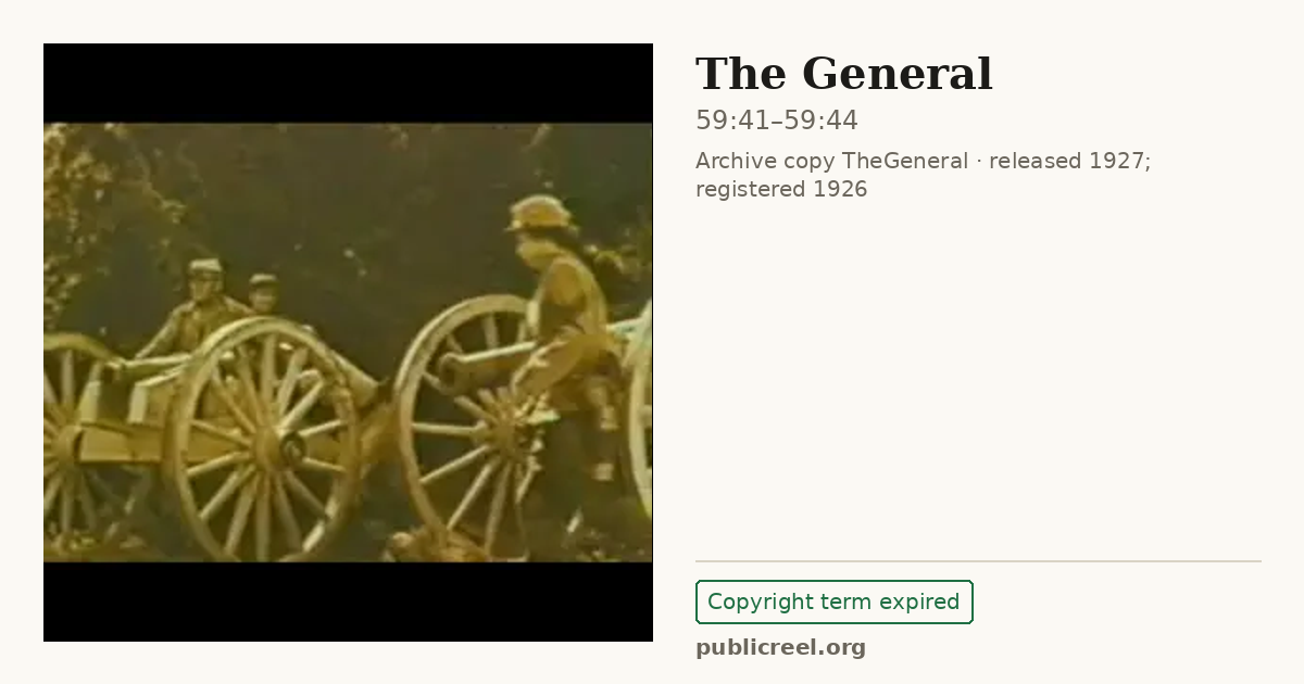 Frame from THE GENERAL (1926) at 59:41; US record: Copyright term expired