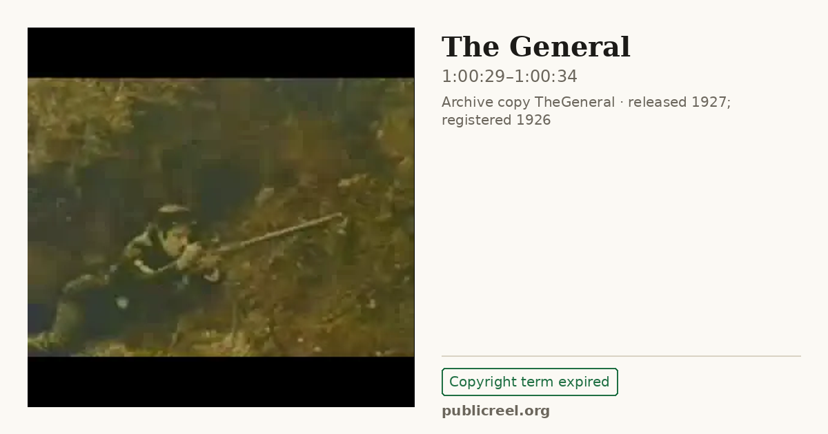 Frame from THE GENERAL (1926) at 1:00:29; US record: Copyright term expired