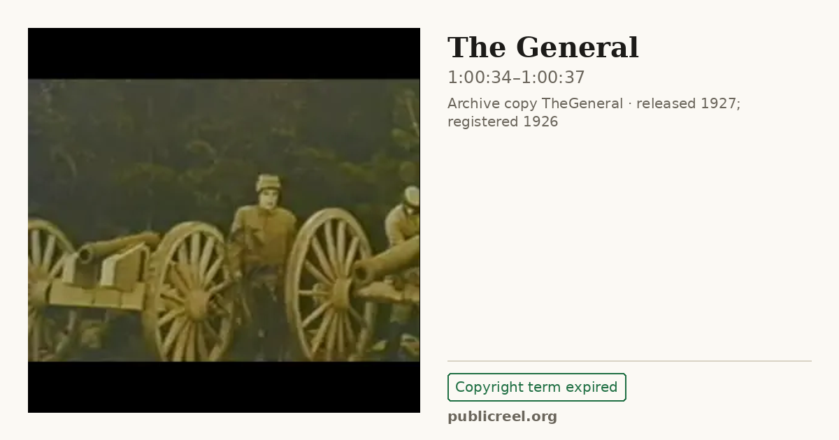 Frame from THE GENERAL (1926) at 1:00:34; US record: Copyright term expired