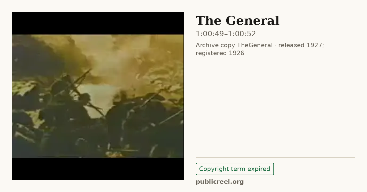 Frame from THE GENERAL (1926) at 1:00:49; US record: Copyright term expired