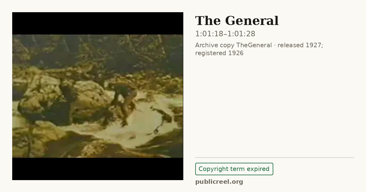 Frame from THE GENERAL (1926) at 1:01:18; US record: Copyright term expired