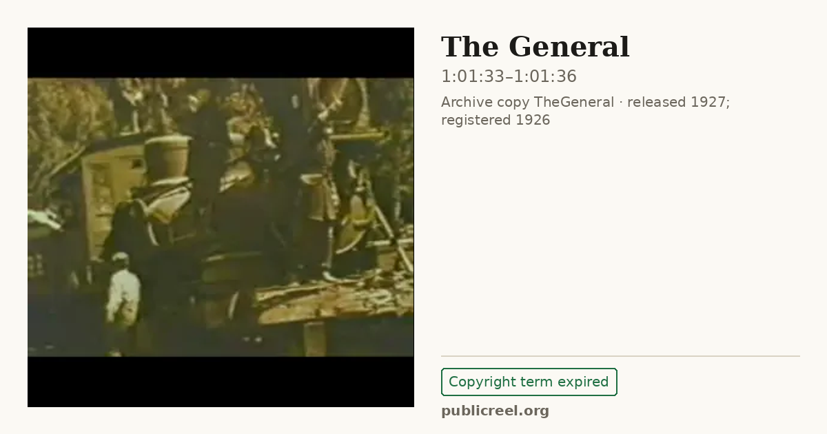 Frame from THE GENERAL (1926) at 1:01:33; US record: Copyright term expired